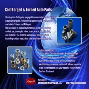 OEM & ODM Customization Cold Forging And Precision Machining Parts made in Taiwan by Shining Jins Enterprise Co., Ltd.