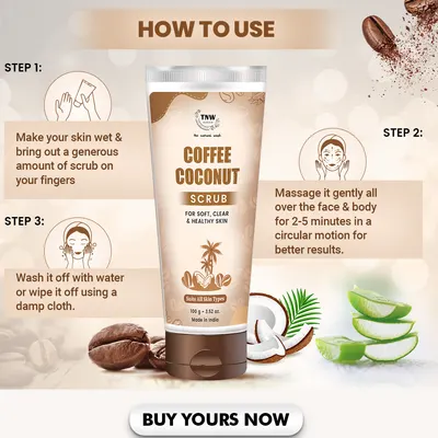 TNW – The Natural Wash Coffee Coconut Scrub for Radiant & Healthy Skin | Gentle Exfoliator Suitable for All Skin Type - Image 4