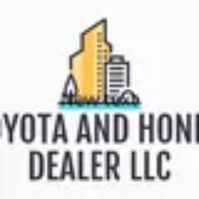 TOYOTA AND HONDA DEALER LLC